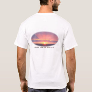 Camiseta La vida de Kauai es una buena vida