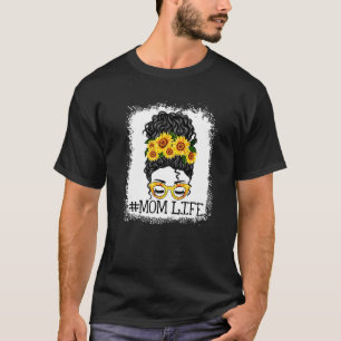 Camiseta La vida de la desordenada madre girasol de Bun bla