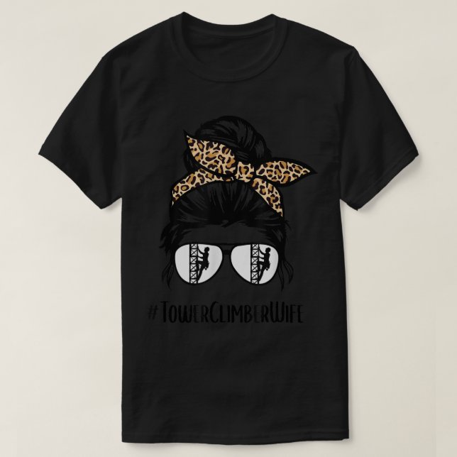 Camiseta La vida de la esposa de Tower Climber, la graciosa (Diseño del anverso)