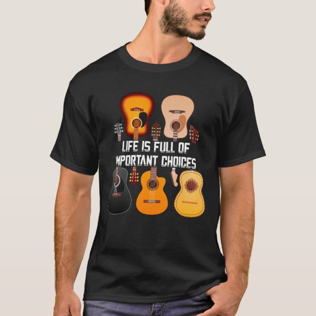 Camiseta La Vida De La Guitarra Está Llena De Importantes O (Anverso)