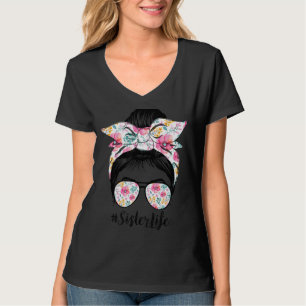 Camiseta La vida de la hermana desordenada de las mujeres c