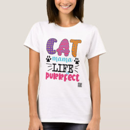 Camiseta La vida de la mamá del gato es perfecta