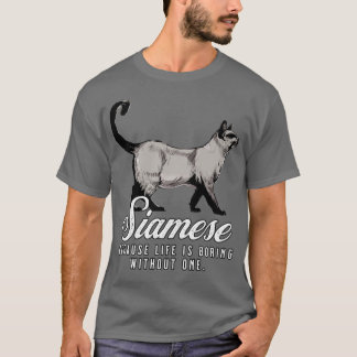 Camiseta La vida de la mamá siamesa es aburrida sin un rega