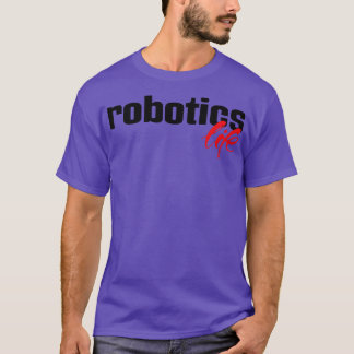 Camiseta La vida de la robótica