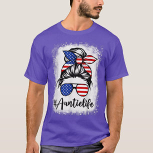 Camiseta La vida de la tía de la bandera norteamericana se 