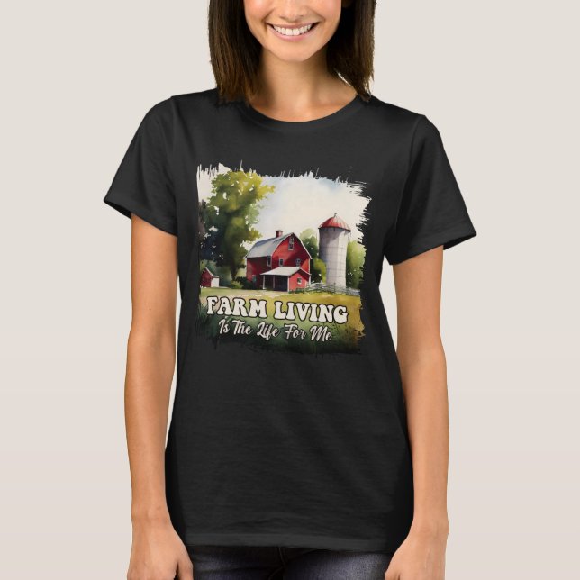 Camiseta La Vida De Las Granjas Es Para Mí 1 (Anverso)