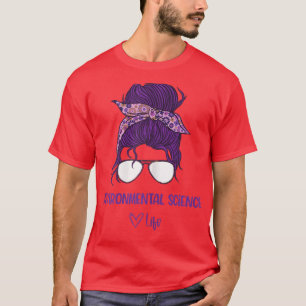 Camiseta La vida de las mujeres en la ciencia ambiental, el