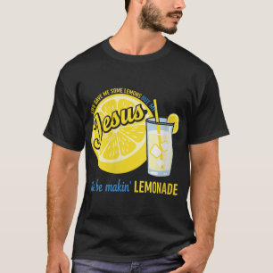 Camiseta La Vida De Las Mujeres Me Dio Algunos Lemones Pero