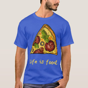 Camiseta La vida de los amantes de la pizza es una parodia 