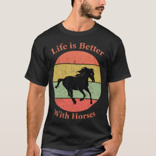 Camiseta La vida de los caballos es mejor con el rancho de 