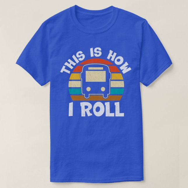 Camiseta La vida de los conductores de autobuses escolares  (Diseño del anverso)