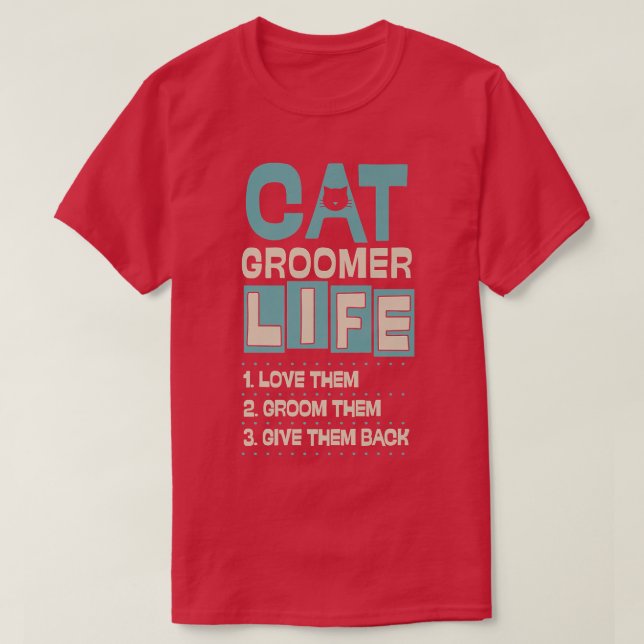 Camiseta La vida de los gatos los ama, créanlos, déjenlos e (Diseño del anverso)