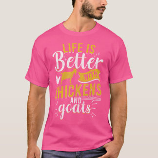 Camiseta La vida de los pollos de cabra es mejor el humor d