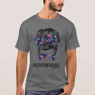 Camiseta La vida de Mawmaw desordenada flor de pelo de heno