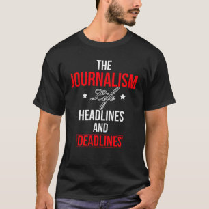 Camiseta La Vida De Periodismo Titulares Y Plazos