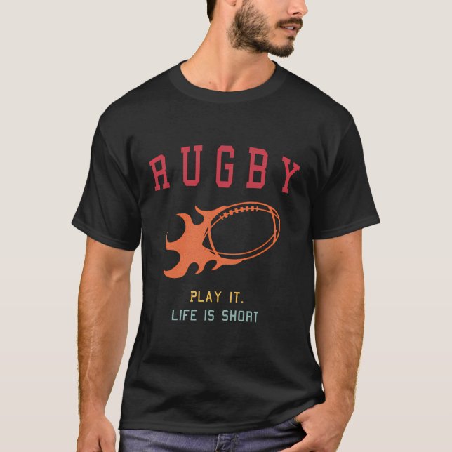 Camiseta La vida de rugby es corta (Anverso)