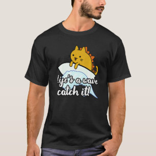 Camiseta La vida de surfista de Surf catzilla es atrapar ol