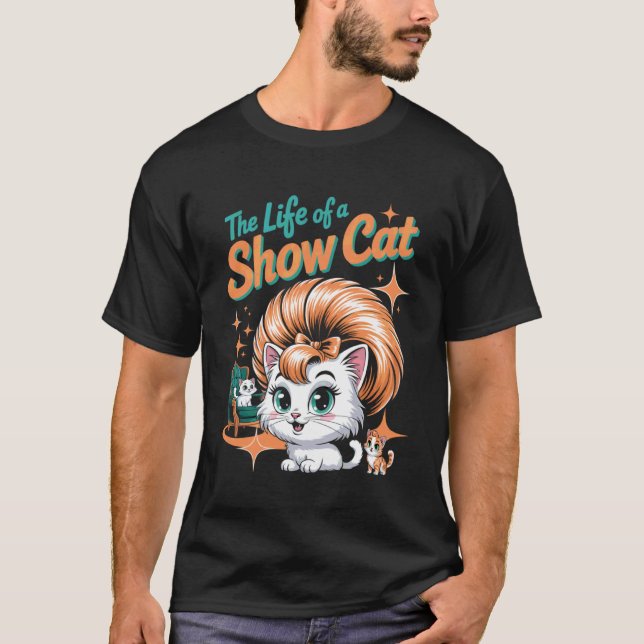 Camiseta La vida de un gato de exposición (Anverso)