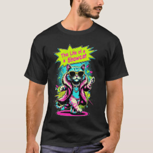 Camiseta La vida de un Showcat Pop Art divertidos amantes d