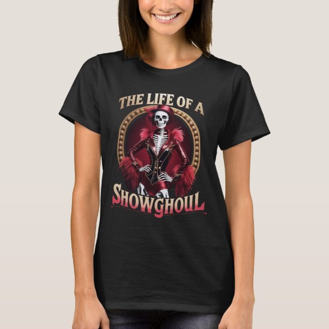 Camiseta La Vida De Un Showghoul (Anverso)