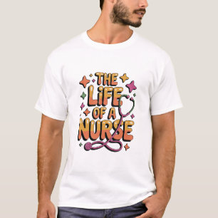 Camiseta La Vida De Una Enfermera, Divertida Vida De Enferm