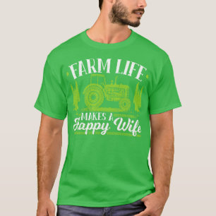 Camiseta La vida de una granja hace a una esposa feliz 1
