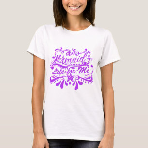 Camiseta La vida de una sirena para mí Starfish
