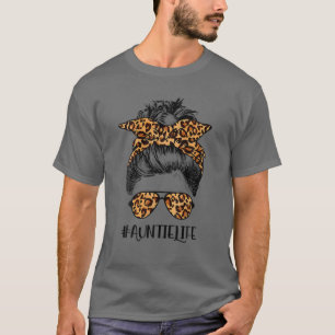 Camiseta La vida de una tía desordenada de un leopardo de l