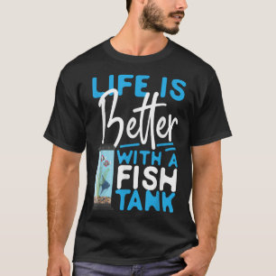 Camiseta La vida del acuario de agua salada es mejor con un