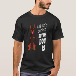 Camiseta La vida del dueño de un perro Doberman Pincher no 
