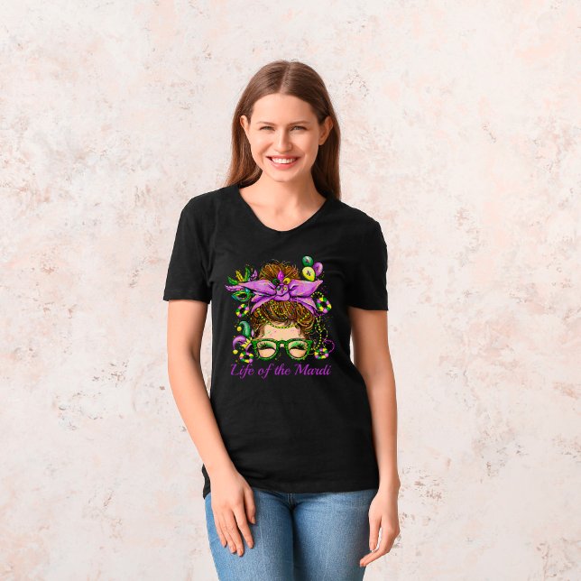 Camiseta La vida desordenada del Mardi Gras (Subido por el creador)