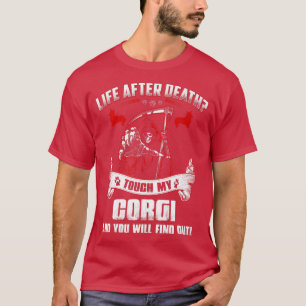 Camiseta La Vida Después De La Muerte Toca A Mi Perro Hones