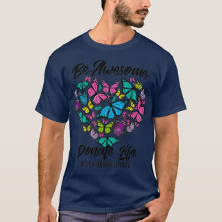 Camiseta La vida divertida de los donadores es un regalo pa
