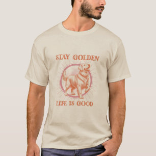 Camiseta La vida dorada es buena recuperadora de oro retro