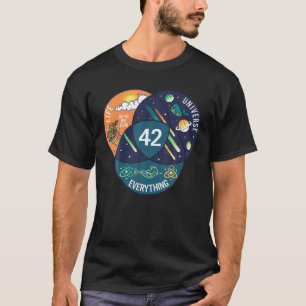 Camiseta La Vida El Universo Y Todo Lo 42 Responden A La Vi