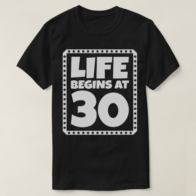 Camiseta La vida empieza a los 30 1 (Diseño del anverso)