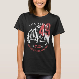 Camiseta La vida empieza a los 49   49.º cumpleaños