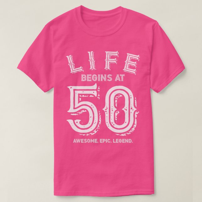 Camiseta La vida empieza a los 50 3 (Diseño del anverso)