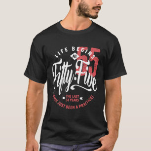 Camiseta La vida empieza a los 55   55º cumpleaños