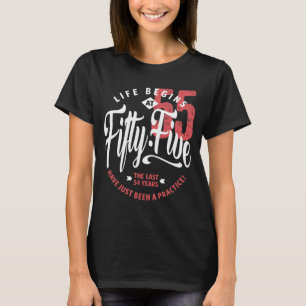 Camiseta La vida empieza a los 55   55º cumpleaños
