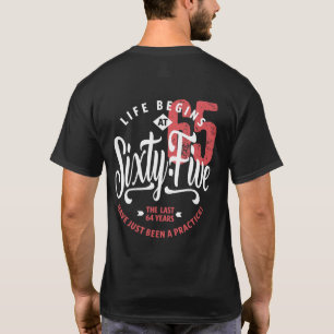 Camiseta La vida empieza a los 65   65º cumpleaños