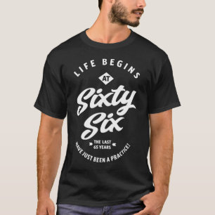Camiseta La vida empieza a los 66