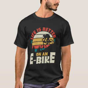 Camiseta LA VIDA EN E-BICI ES MEJOR Jinete Divertido E-B
