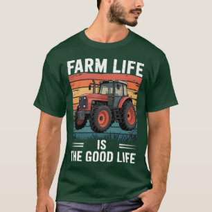 Camiseta La vida en la granja es la buena vida Tractor