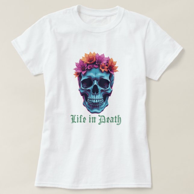 Camiseta La vida en la muerte, el florecimiento en azul (Diseño del anverso)
