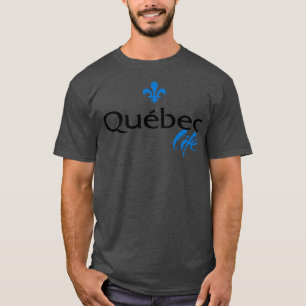 Camiseta La vida en Quebec crece en Canadá