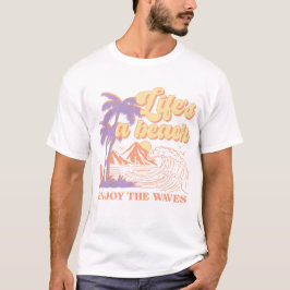Camiseta La vida en una playa disfruta de las olas