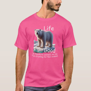 Camiseta La Vida Era Buen Oso Polar (LWG), Calentamiento Ár