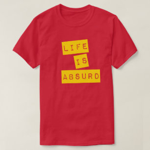 Camiseta La vida es absurda (Cinta amarilla)