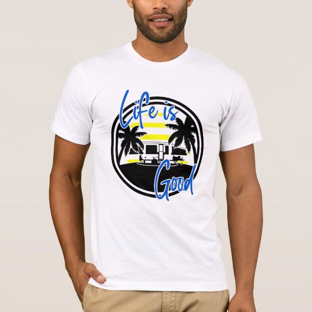 Camiseta La vida es buena (Anverso)
